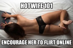 Encourage wife to flirt online: Hotwife 101