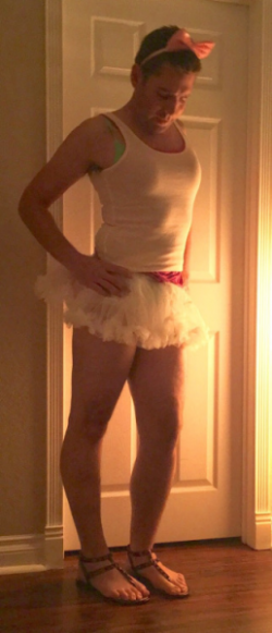 I am so much not a man that I wear a little girly tutu