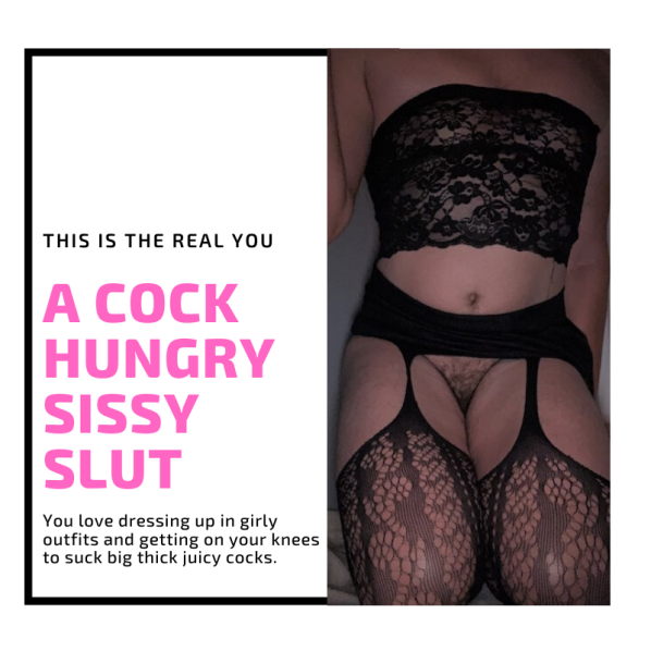 598px x 598px - Cock Hungry Sissy Slut: This is the REAL YOU - Freakden