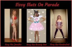 Sissy Sluts On Parade