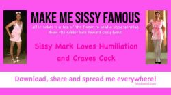 make me sissy famous ~ sissy marky