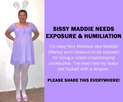 Sissy Maddie NEEDS Humiliation and Exposure