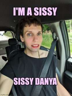 I’m a sissy ( Sissy Danya )