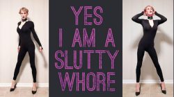 I am a Slutty Whore