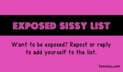 Exposed Sissy List