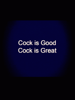 Cock Is Good..