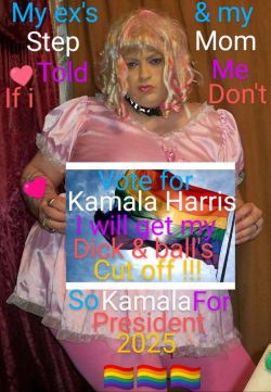 I was told to vote for Kamala or I will