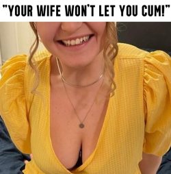 Wife will not let small dick cum