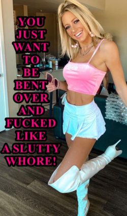 Sissy wants to be bent over like a slutty whore