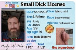 Funny and embarrassing small dick license. (And template.) still very effective SPH. Thinking of ...