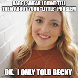 Becky knows about your little cock